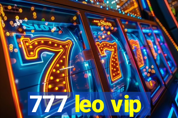 777 leo vip